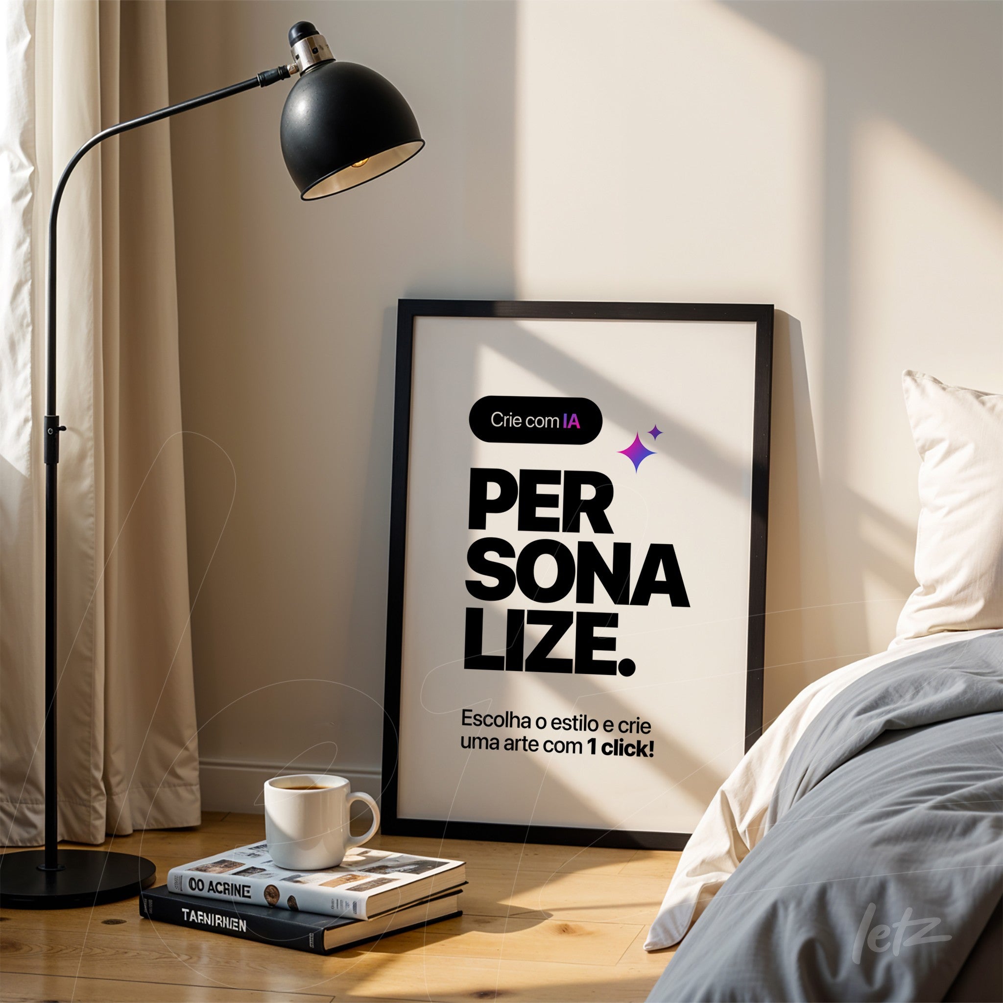 quadro com mensagem em tipografia bold e moderna destacando a personalização de arte, apoiado em um ambiente aconchegante com lampada de pé e cama
