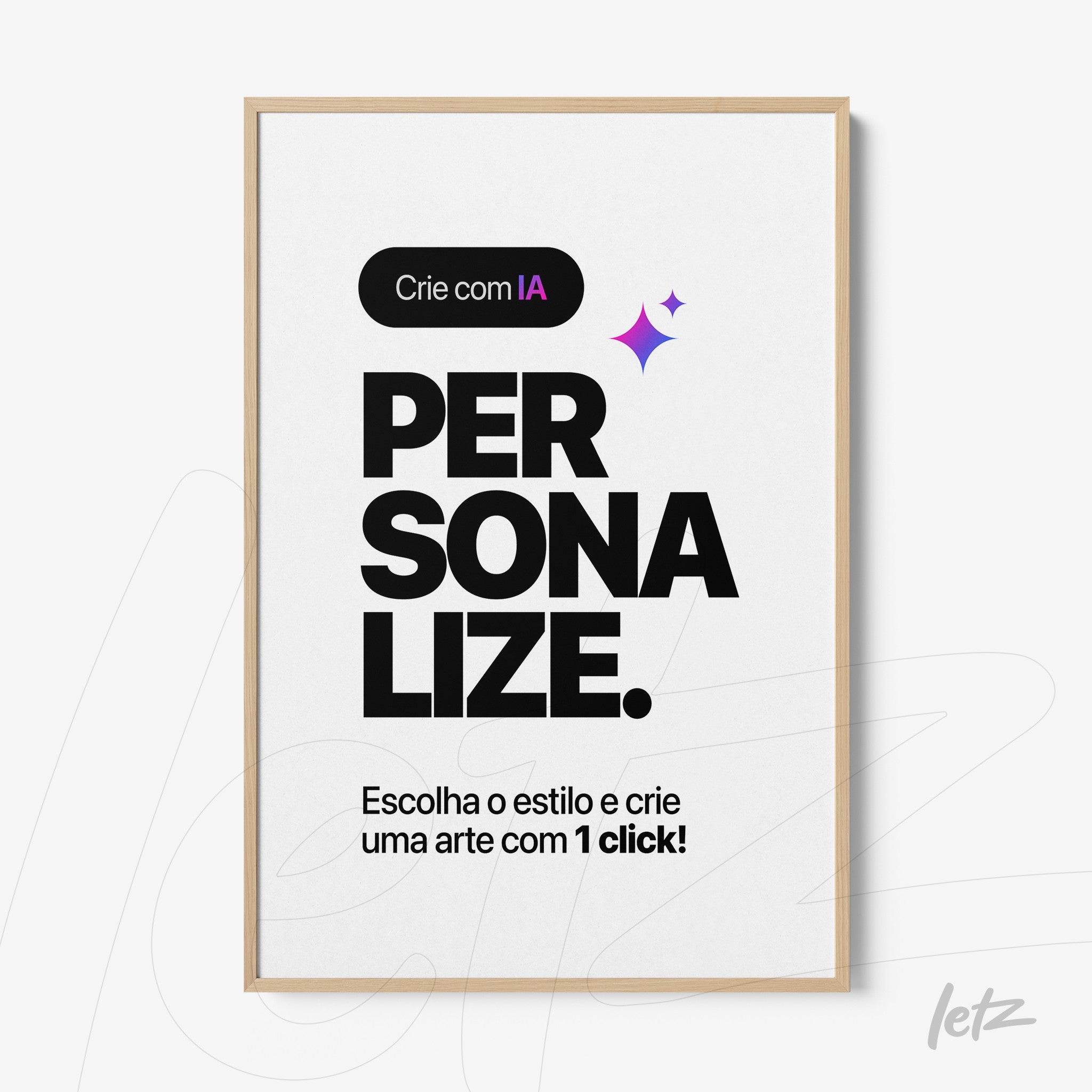 quadro com texto em tipografia bold sobre personalização em moldura de madeira clara