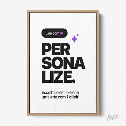 quadro com texto em fonte bold sobre tela branca, moldura de madeira clara
