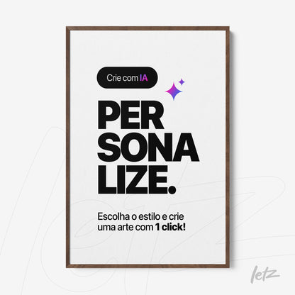quadro com design minimalista em moldura de madeira, com texto em preto sobre fundo branco