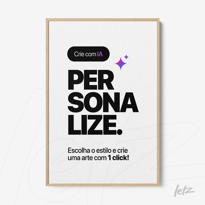 quadro com texto em tipografia bold sobre personalização em moldura de madeira clara