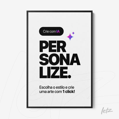 quadro com tipografia moderna em preto sobre fundo branco, moldura preta