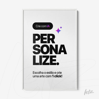 quadro com texto moderno em fonte bold sobre fundo branco e moldura branca